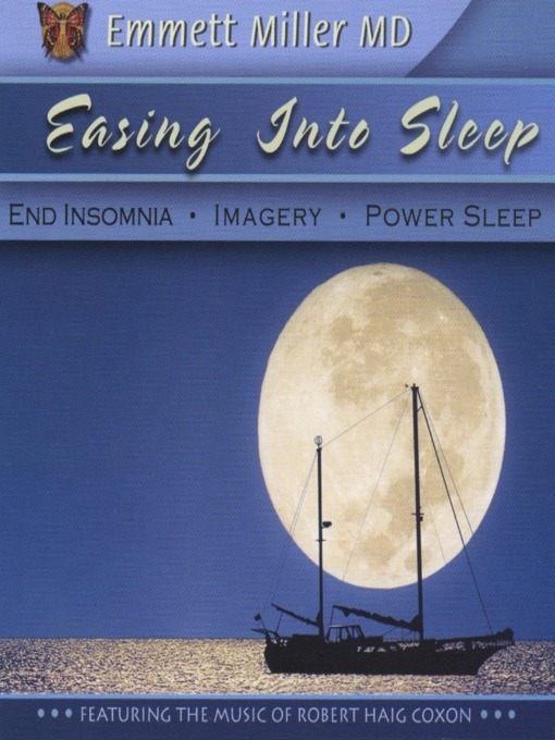 Title details for Easing Into Sleep by Emmett Miller - Available